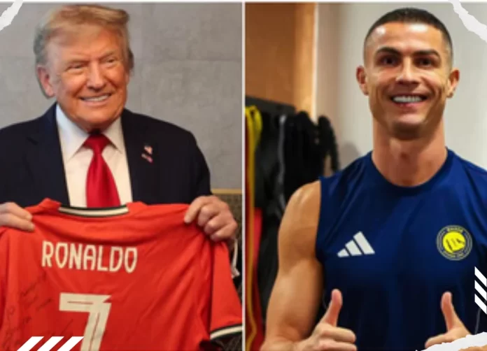 Trump and Ronaldo