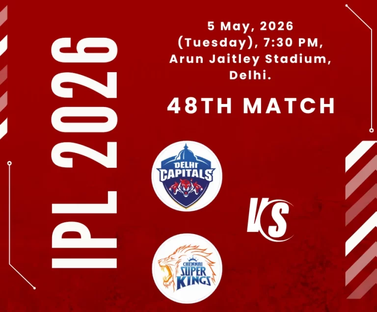 IPL 2026 DC vs CSK मुकाबला—पिच रिपोर्ट, संभावित XI और लाइव स्ट्रीमिंग की पूरी जानकारी